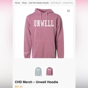Brand new CALL HER DADDY sweatshirt UNWELL